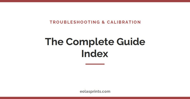 3D Printing Troubleshooting & Calibration — the complete guide index | Eolas Prints