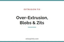 How to fix over-extrusion, blobs and zits in 3D prints | Eolas Prints